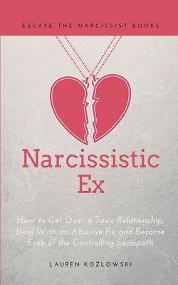 Narcissistic Ex - Paperback | Diverse Reads