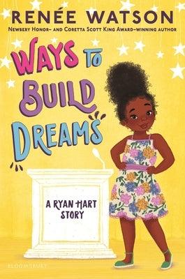 Ways to Build Dreams - Hardcover | Diverse Reads