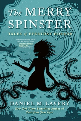 The Merry Spinster: Tales of Everyday Horror - Paperback | Diverse Reads