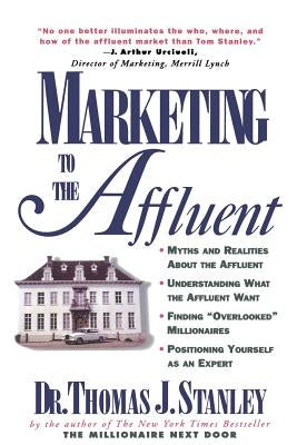 Marketing To The Affluent / Edition 1 - Paperback | Diverse Reads