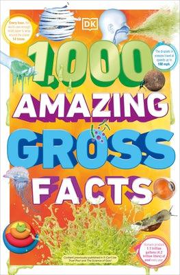 1,000 Amazing Gross Facts - Paperback | Diverse Reads