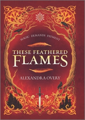 These Feathered Flames - Hardcover | Diverse Reads