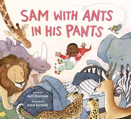 Sam with Ants in His Pants - Hardcover |  Diverse Reads