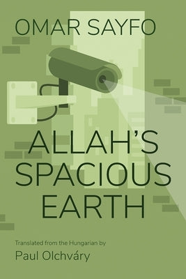 Allah's Spacious Earth - Paperback | Diverse Reads