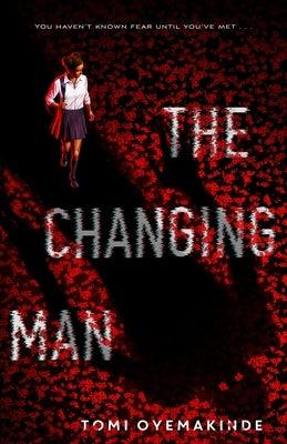 The Changing Man - Hardcover | Diverse Reads