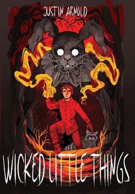 Wicked Little Things - Hardcover | Diverse Reads