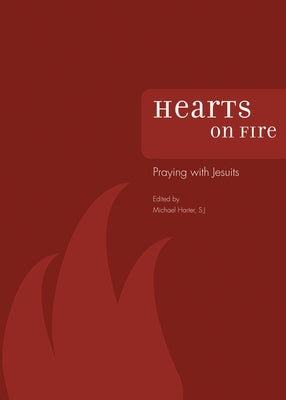 Hearts on Fire: Praying with Jesuits - Paperback | Diverse Reads