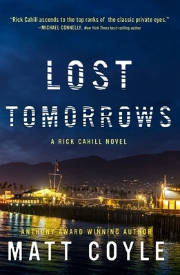 Lost Tomorrows (Rick Cahill Series #6) - Paperback | Diverse Reads