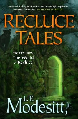Recluce Tales: Stories from the World of Recluce - Paperback | Diverse Reads