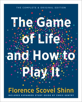 The Game of Life and How to Play It (Gift Edition): Includes Expanded Study Guide - Hardcover | Diverse Reads