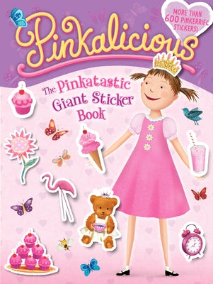 Pinkalicious: The Pinkatastic Giant Sticker Book - Paperback | Diverse Reads