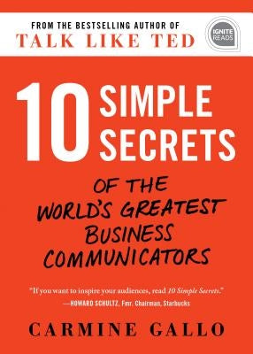 10 Simple Secrets of the World's Greatest Business Communicators - Hardcover | Diverse Reads
