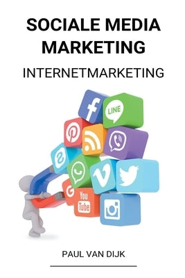 Sociale Media Marketing (Internetmarketing) - Paperback | Diverse Reads