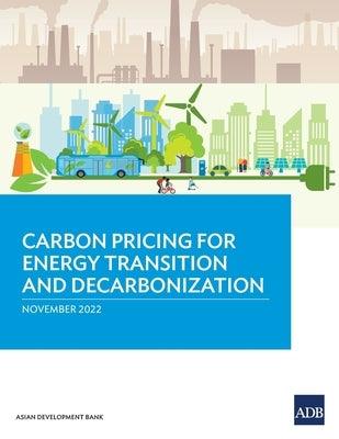 Carbon Pricing for Energy Transition and Decarbonization - Paperback | Diverse Reads