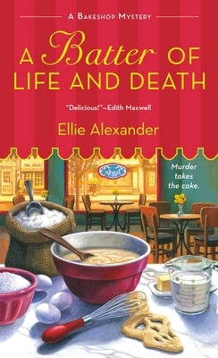 A Batter of Life and Death (Bakeshop Mystery #2) - Paperback | Diverse Reads