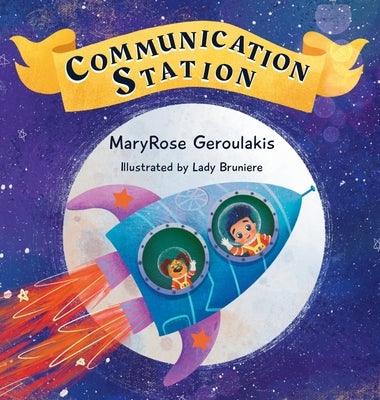 Communication Station - Hardcover | Diverse Reads
