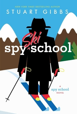 Spy Ski School (Spy School Series #4) - Paperback | Diverse Reads