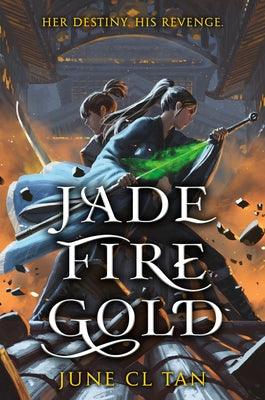 Jade Fire Gold - Hardcover | Diverse Reads