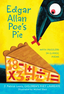 Edgar Allan Poe's Pie: Math Puzzlers in Classic Poems - Paperback | Diverse Reads