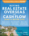 Buying Real Estate Overseas For Cash Flow (And A Better Life): Get Started With As Little As $50,000 - Paperback | Diverse Reads