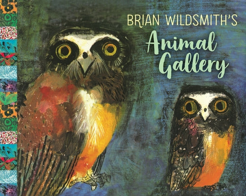 Brian Wildsmith's Animal Gallery - Hardcover | Diverse Reads