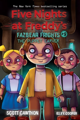 The Puppet Carver (Five Nights at Freddy's: Fazbear Frights #9) - Paperback | Diverse Reads