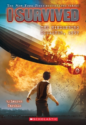 I Survived the Hindenburg Disaster, 1937 (I Survived Series #13) - Paperback | Diverse Reads
