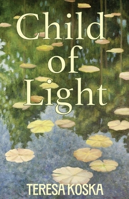 Child of Light - Paperback | Diverse Reads