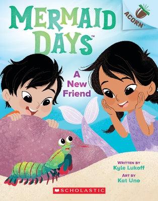 A New Friend: An Acorn Book (Mermaid Days #3) - Paperback | Diverse Reads