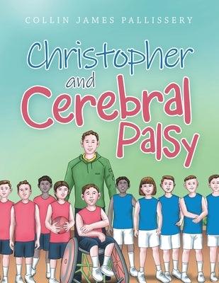 Christopher and Cerebral Palsy - Paperback | Diverse Reads