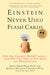 Einstein Never Used Flash Cards: How Our Children Really Learn--and Why They Need to Play More and Memorize Less - Paperback | Diverse Reads