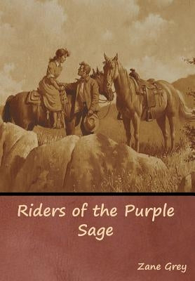 Riders of the Purple Sage - Hardcover | Diverse Reads