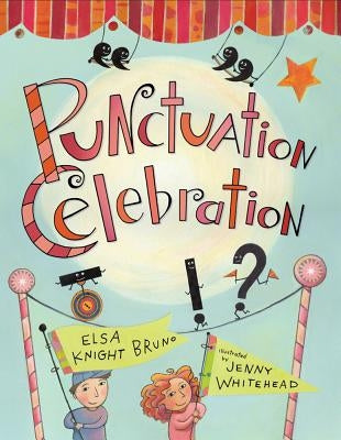 Punctuation Celebration - Paperback | Diverse Reads