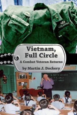 Vietnam, Full Circle: A Combat Veteran Returns - Paperback | Diverse Reads