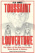 Toussaint Louverture: The Story of the Only Successful Slave Revolt in History - Paperback |  Diverse Reads