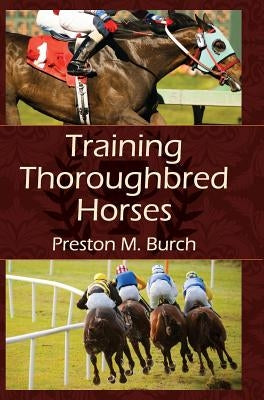 Training Thoroughbred Horses - Hardcover | Diverse Reads