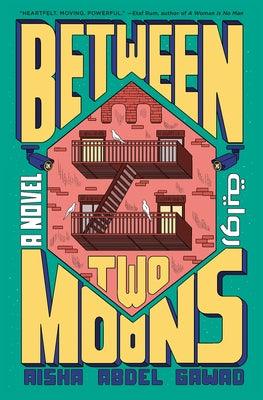 Between Two Moons - Hardcover | Diverse Reads