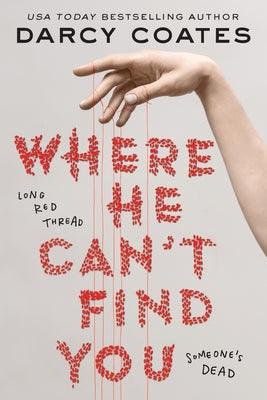 Where He Can't Find You - Paperback | Diverse Reads