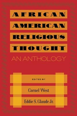 African American Religious Thought: An Anthology - Paperback |  Diverse Reads