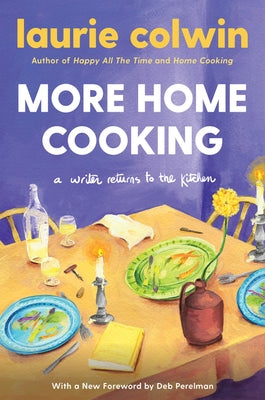More Home Cooking: A Writer Returns to the Kitchen - Paperback | Diverse Reads