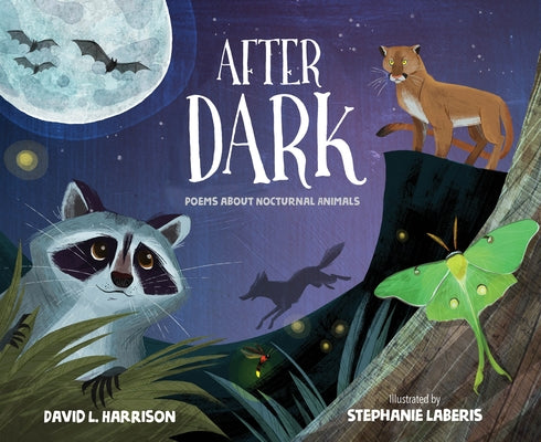 After Dark: Poems about Nocturnal Animals - Hardcover | Diverse Reads