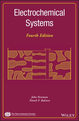 Electrochemical Systems / Edition 4 - Hardcover | Diverse Reads