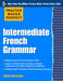 Practice Makes Perfect: Intermediate French Grammar - Paperback | Diverse Reads