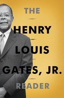 The Henry Louis Gates, Jr. Reader - Hardcover |  Diverse Reads
