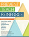 Prevent-Teach-Reinforce: The School-Based Model of Individualized Positive Behavior Support / Edition 2 - Paperback | Diverse Reads