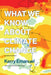 What We Know about Climate Change, updated edition - Paperback | Diverse Reads