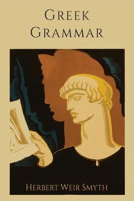 Greek Grammar [Revised Edition] - Paperback | Diverse Reads
