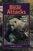 True Stories of Bear Attacks: Who Survived and Why - Paperback | Diverse Reads