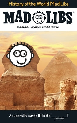 History of the World Mad Libs: World's Greatest Word Game - Paperback | Diverse Reads