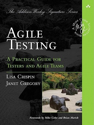 Agile Testing: A Practical Guide for Testers and Agile Teams / Edition 1 - Paperback | Diverse Reads